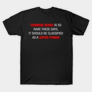 Common Sense T-Shirt